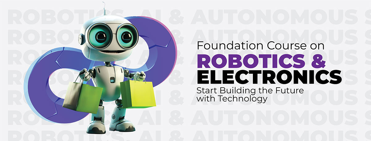 Robotics & Electronics Foundations